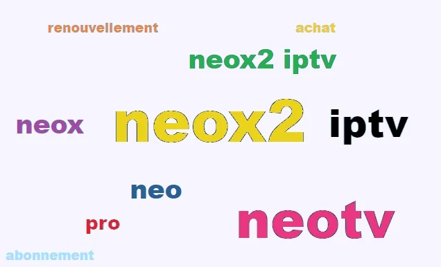 chaine IPTV NEOX2